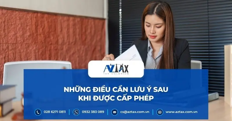 Những điều cần lưu ý sau khi được cấp phép