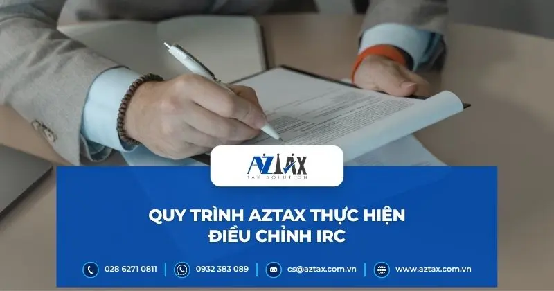 Quy trình AZTAX thực hiện điều chỉnh IRC