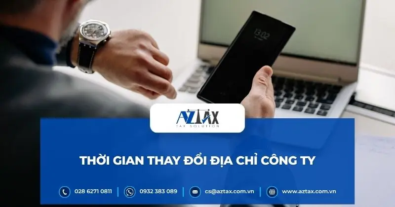 Thời gian thay đổi địa chỉ công ty